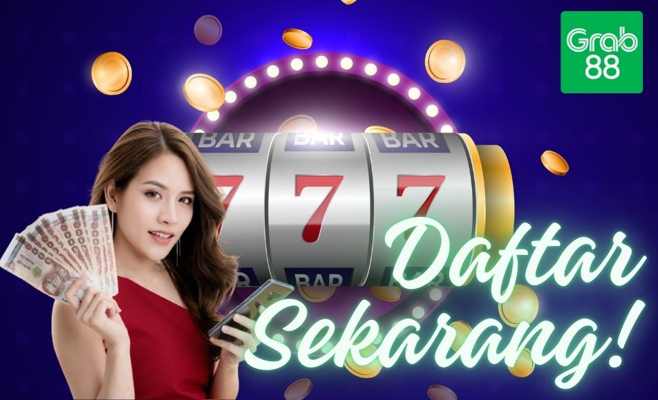 bermain judi slot online terbaru di grab88